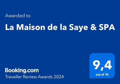 Certificat, récompense, panneau ou autre document affiché dans l'établissement La Maison de la Saye & SPA